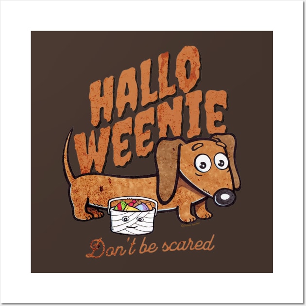 Cute and Funny Doxie Dachshund weenie dog going Trick or Treating on Halloween for candy saying Don't be scared tee Wall Art by Danny Gordon Art